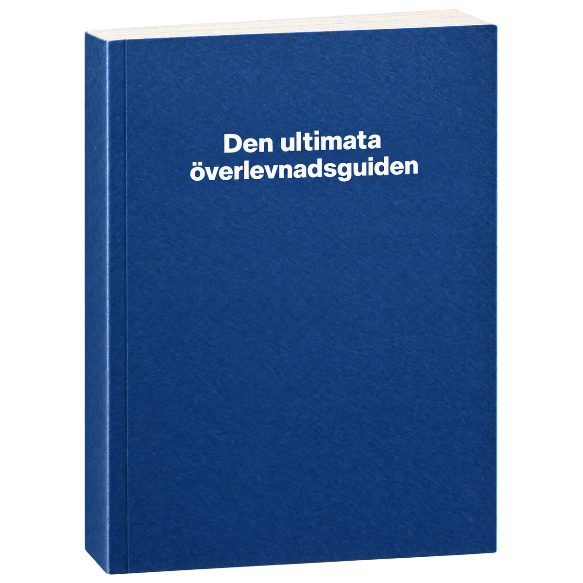 Den ultimata överlevnadsguiden